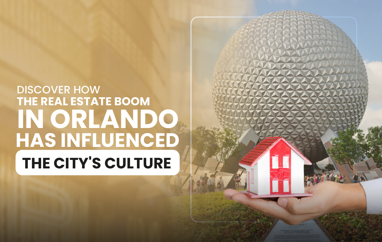 Discover How the Real Estate Boom in Orlando Has Influenced the City’s Culture