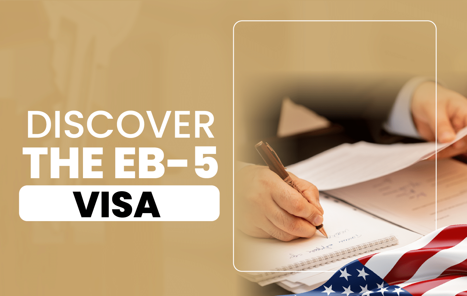 Discover the EB-5 Visa