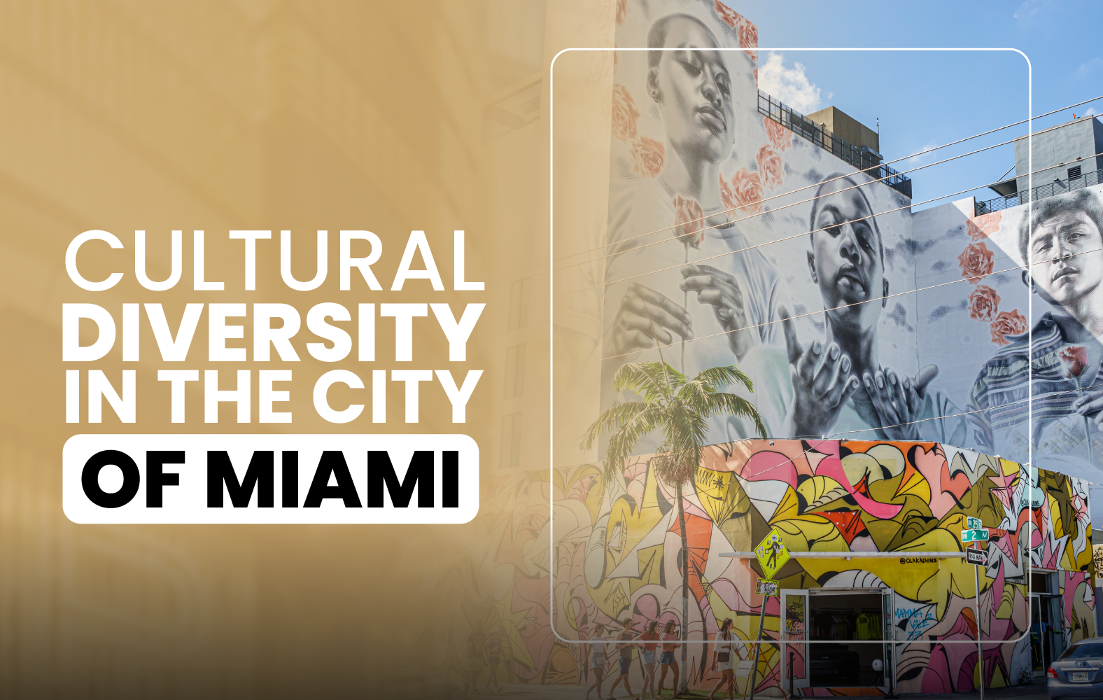 Cultural Diversity in the City of Miami