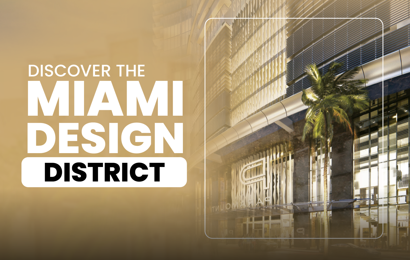 Discover the Miami Design District
